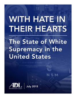 WITH HATE in THEIR HEARTS the State of White Supremacy in the United States