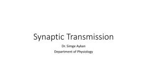 Synaptic Transmission Dr