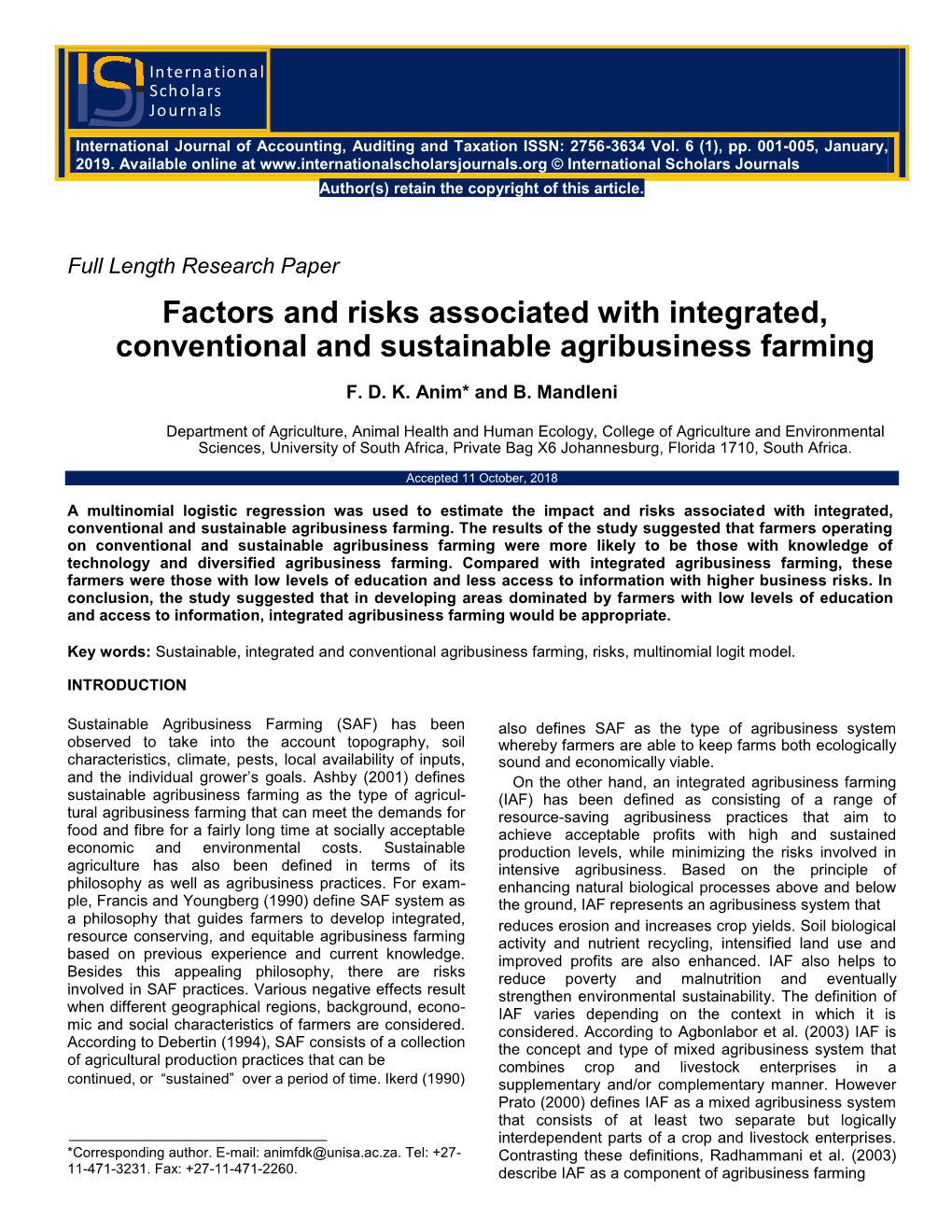 Factors and Risks Associated with Integrated, Conventional and Sustainable Agribusiness Farming