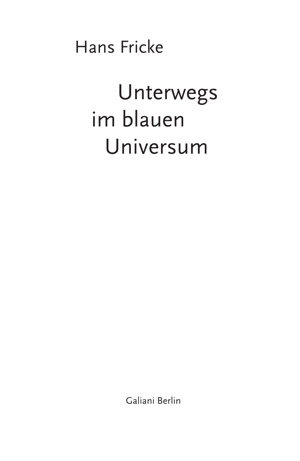 Unterwegs Im Blauen Universum