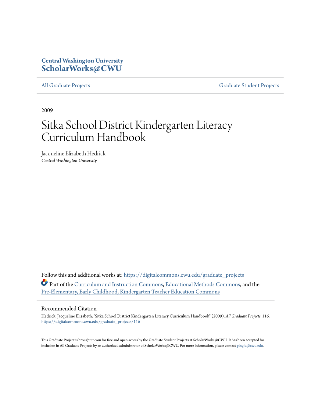 Sitka School District Kindergarten Literacy Curriculum Handbook Jacqueline Elizabeth Hedrick Central Washington University
