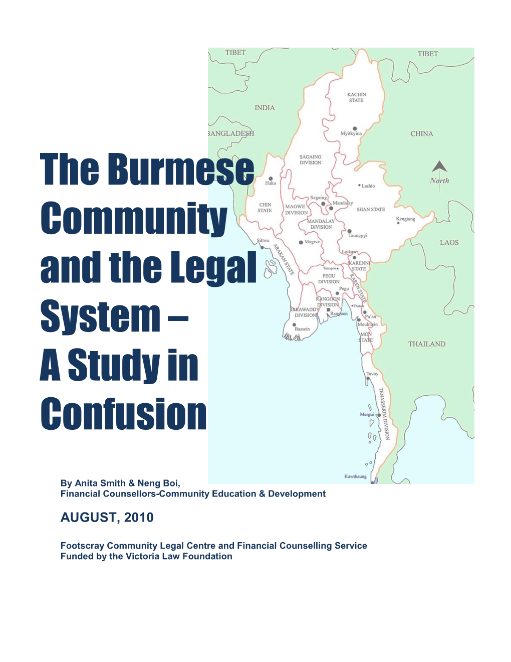 The Burmese Community and the Legal System