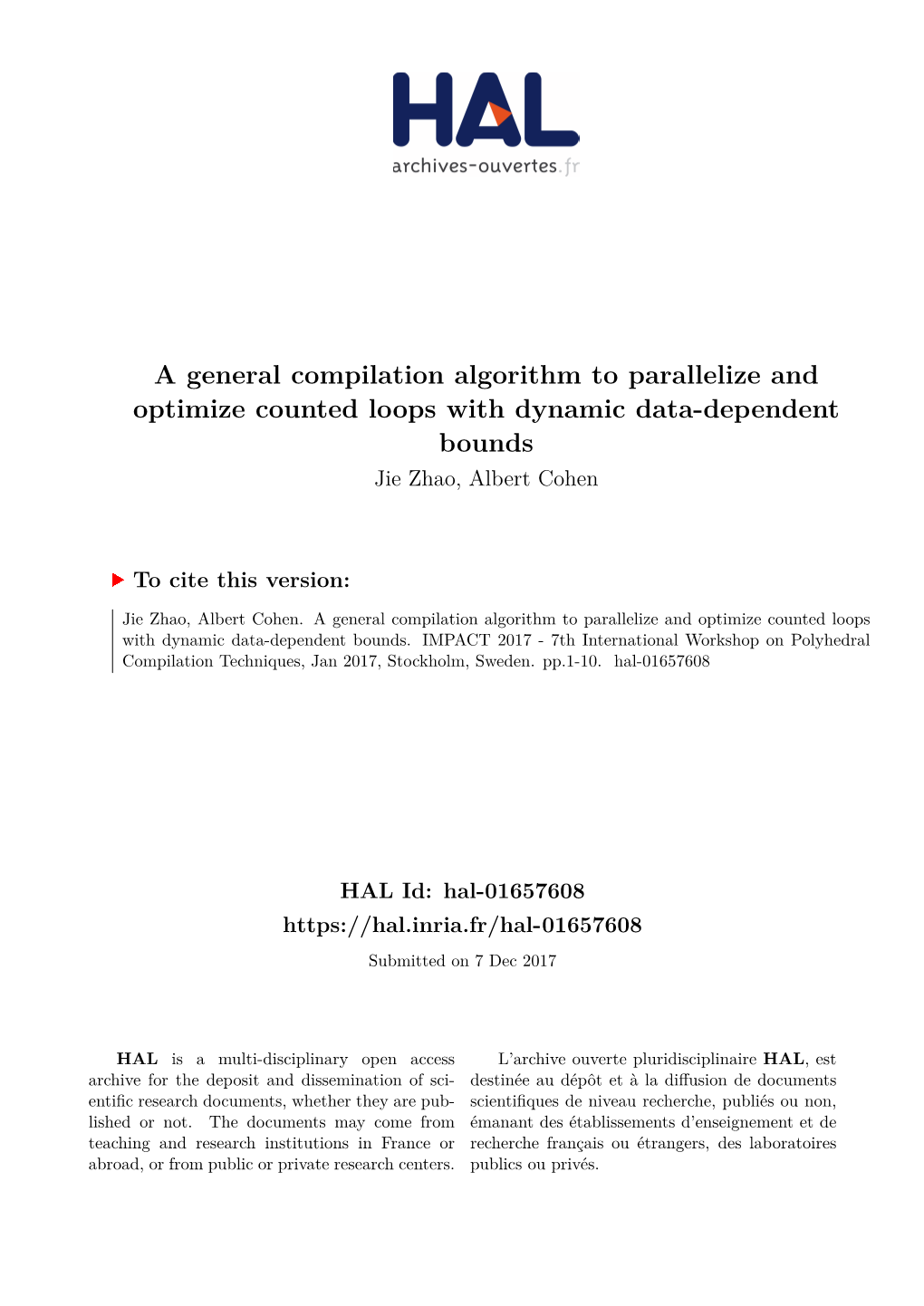 A General Compilation Algorithm to Parallelize and Optimize Counted Loops with Dynamic Data-Dependent Bounds Jie Zhao, Albert Cohen