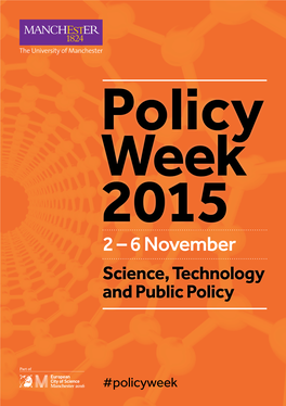 2 – 6 November Science, Technology and Public Policy