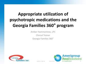 Appropriate Utilization of Psychotropic Medications and the Georgia Families 360° Program