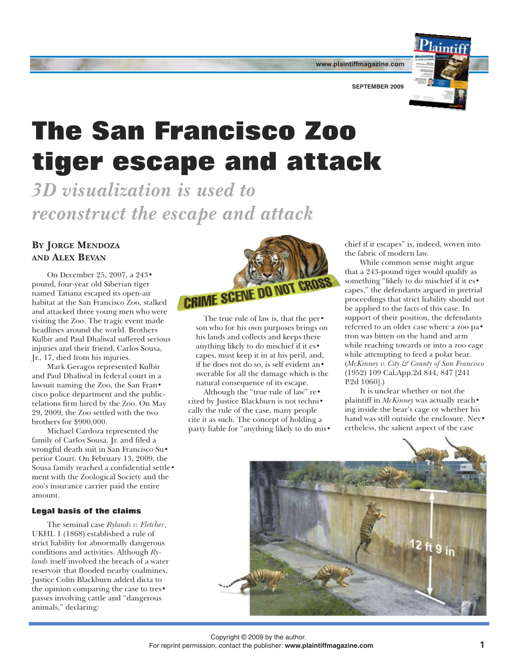 The San Francisco Zoo Tiger Escape and Attack 3D Visualization Is Used to Reconstruct the Escape and Attack