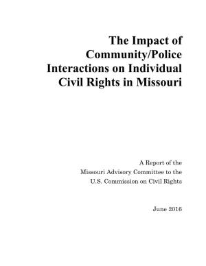 Missouri: the Impact of Community/Police Interactions On