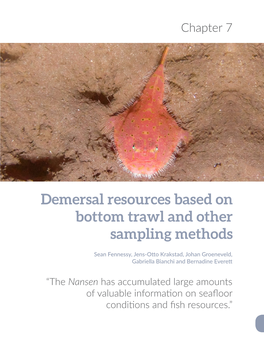 Demersal Resources Based on Bottom Trawl and Other Sampling Methods