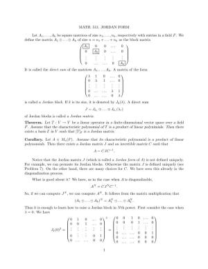 MATH. 513. JORDAN FORM Let A1,...,Ak Be Square Matrices of Size