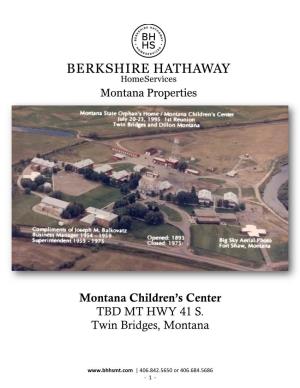 Montana Children's Center TBD MT HWY 41 S. Twin Bridges