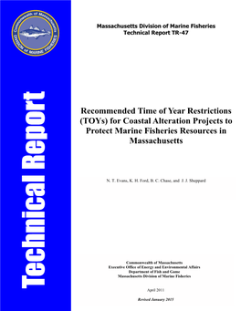 Recommended Time of Year Restrictions (Toys) for Coastal Alteration Projects to Protect Marine Fisheries Resources in Massachusetts