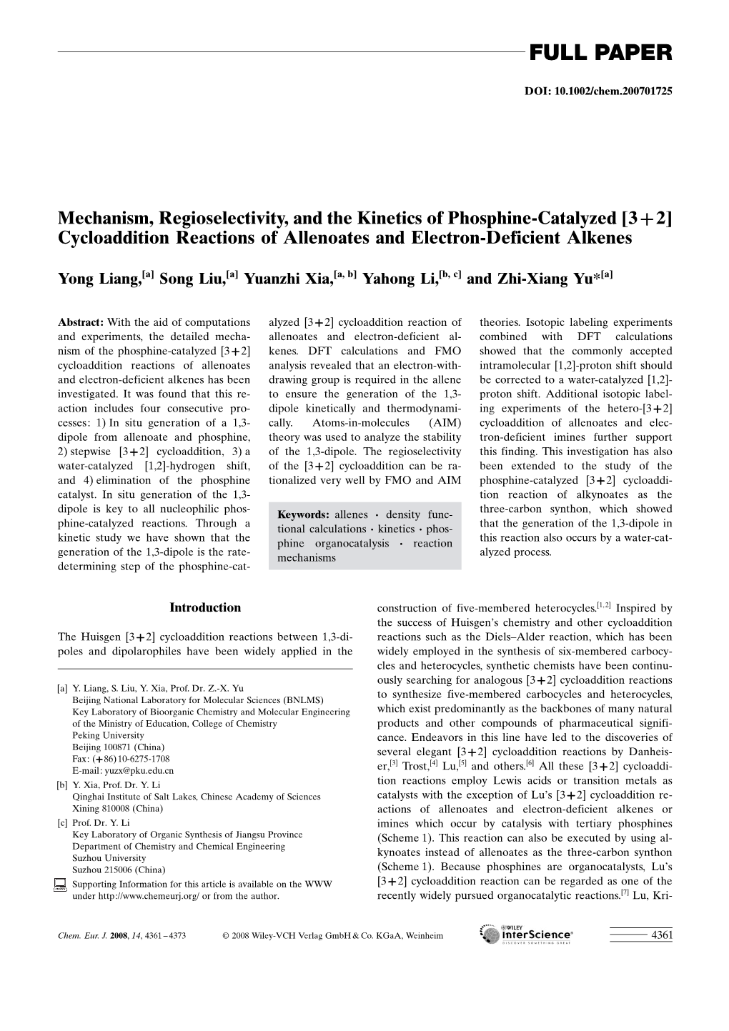 Mechanism, Regioselectivity, and the Kinetics of Phosphine-Catalyzed [3+2] Cycloaddition Reactions of Allenoates and Electron-Deficient Alkenes