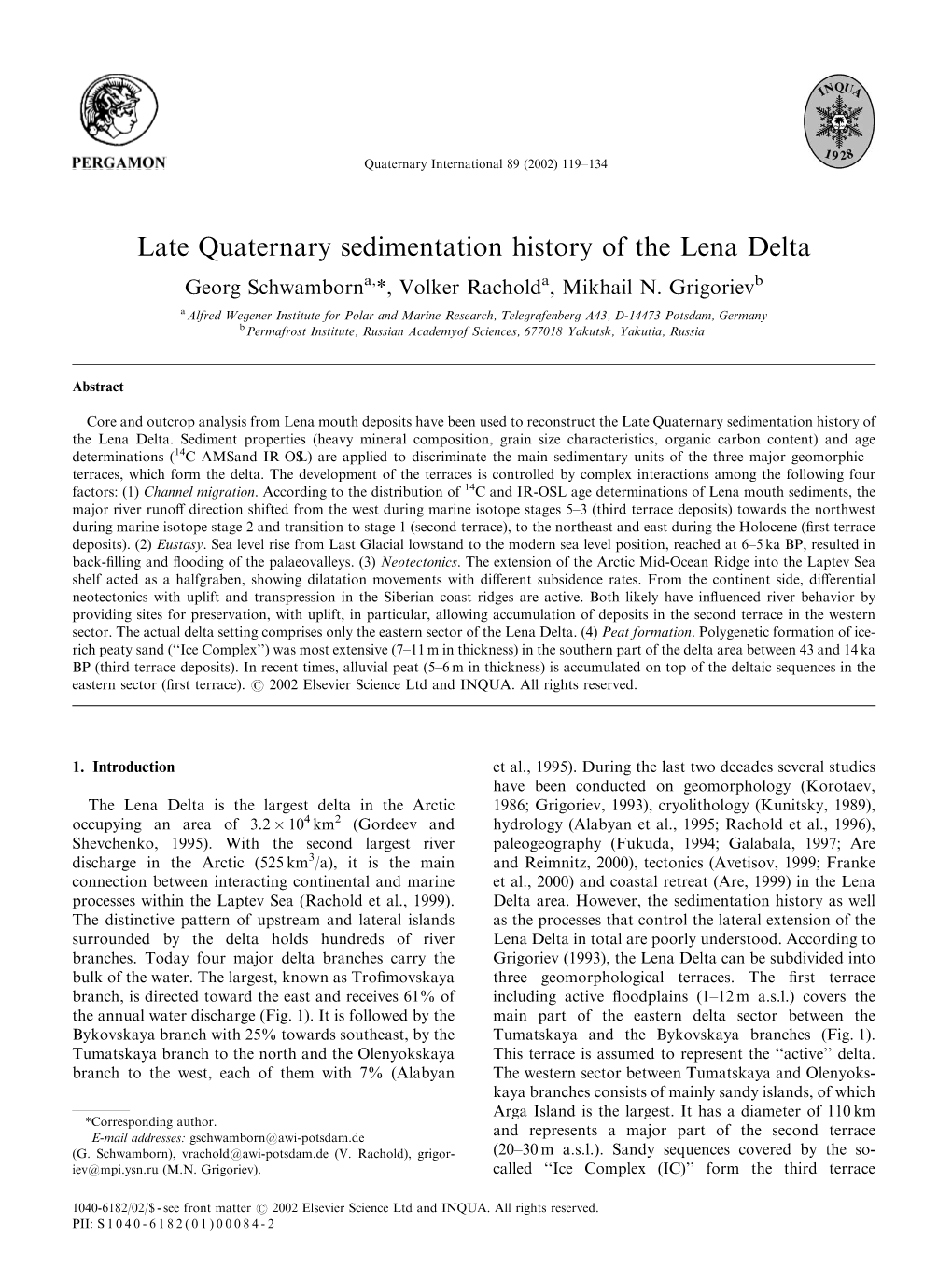 Late Quaternary Sedimentation History of the Lena Delta Georg Schwamborna,*, Volker Racholda, Mikhail N