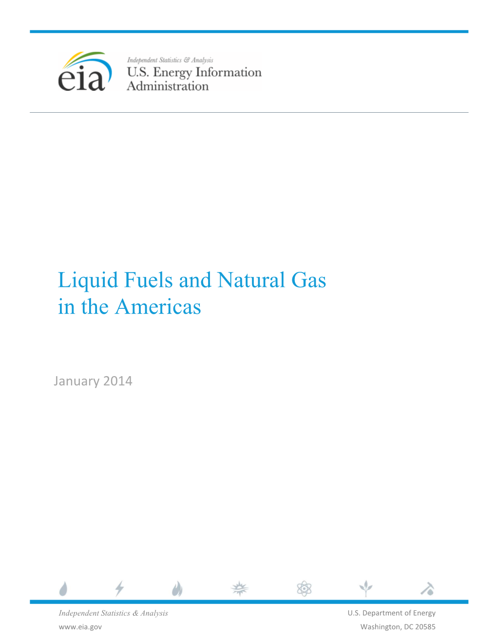 Liquid Fuels and Natural Gas in the Americas
