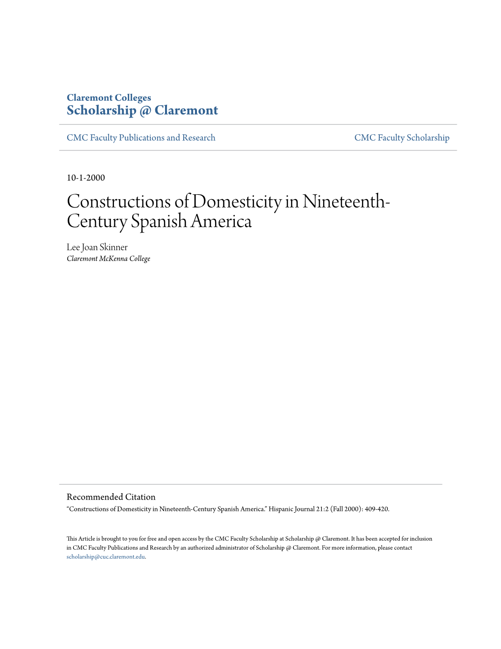 Constructions of Domesticity in Nineteenth-Century Spanish America.” Hispanic Journal 21:2 (Fall 2000): 409-420