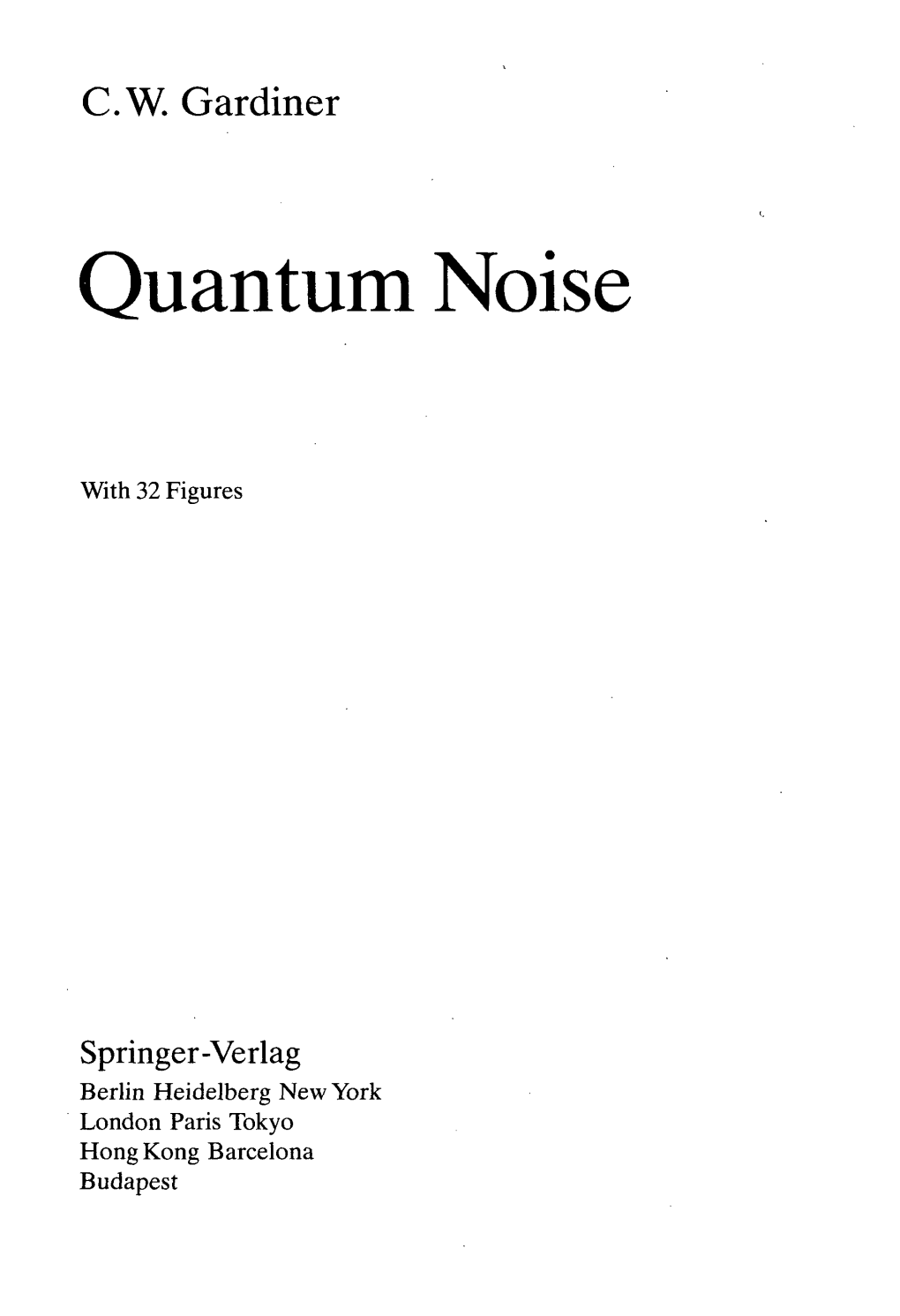 Quantum Noise