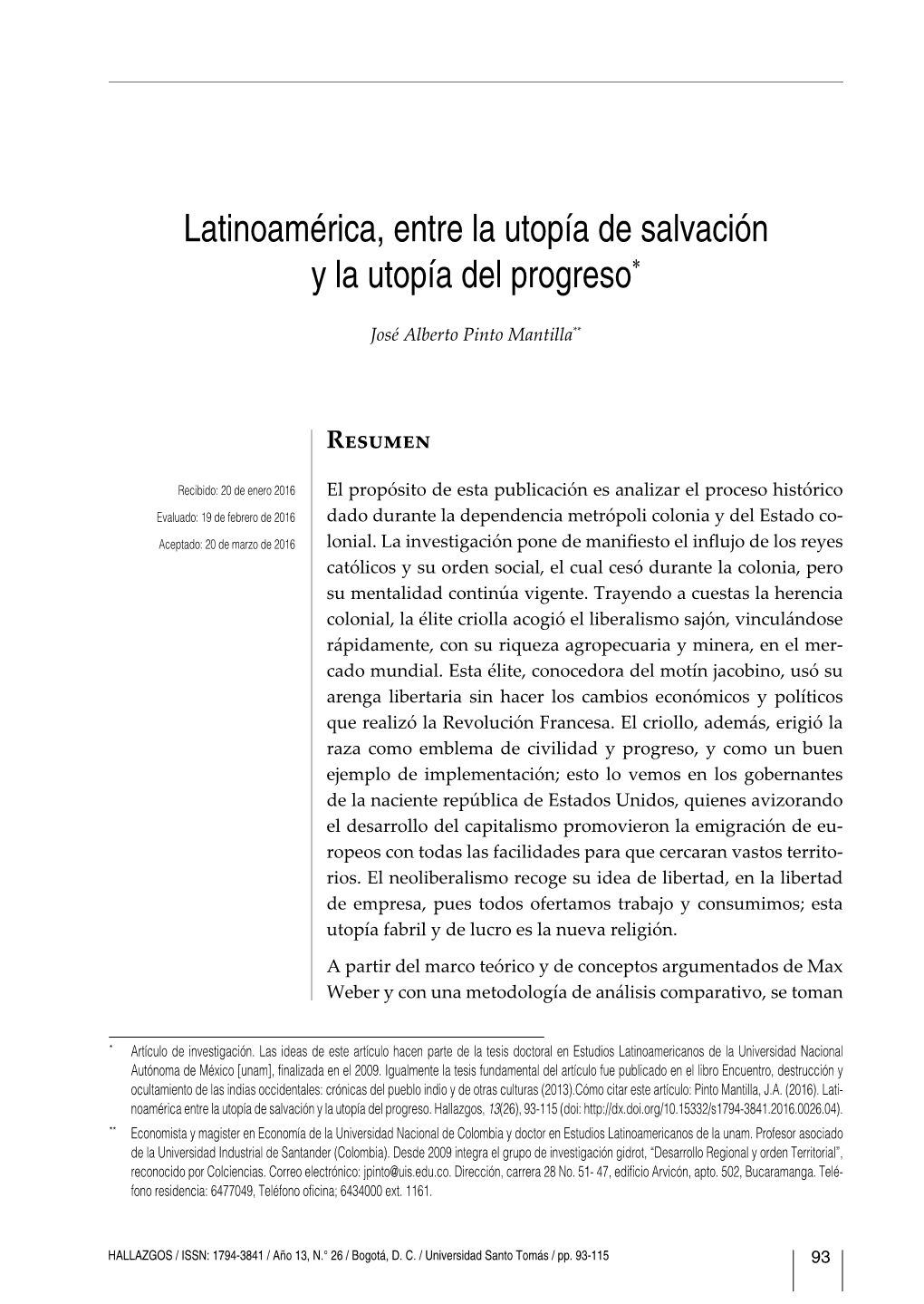 Latinoamérica, Entre La Utopía De Salvación Y La Utopía Del Progreso*1