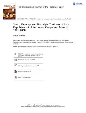 Sport, Memory, and Nostalgia: the Lives of Irish Republicans in Internment Camps and Prisons, 1971–2000