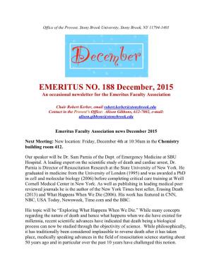 EMERITUS NO. 188 December, 2015 an Occasional Newsletter for the Emeritus Faculty Association