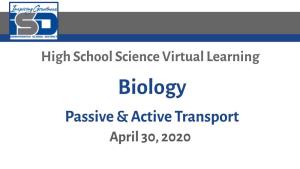 Biology Passive & Active Transport April 30, 2020
