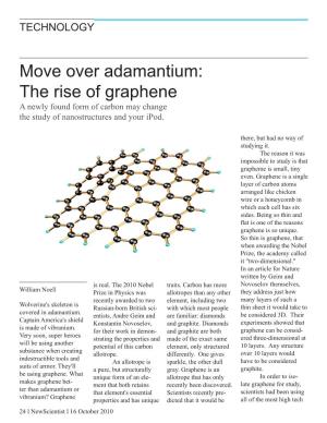 Move Over Adamantium: the Rise of Graphene a Newly Found Form of Carbon May Change the Study of Nanostructures and Your Ipod