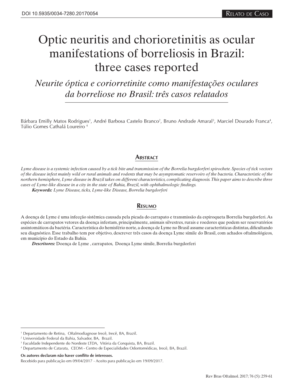 Optic Neuritis and Chorioretinitis As Ocular Manifestations of Borreliosis