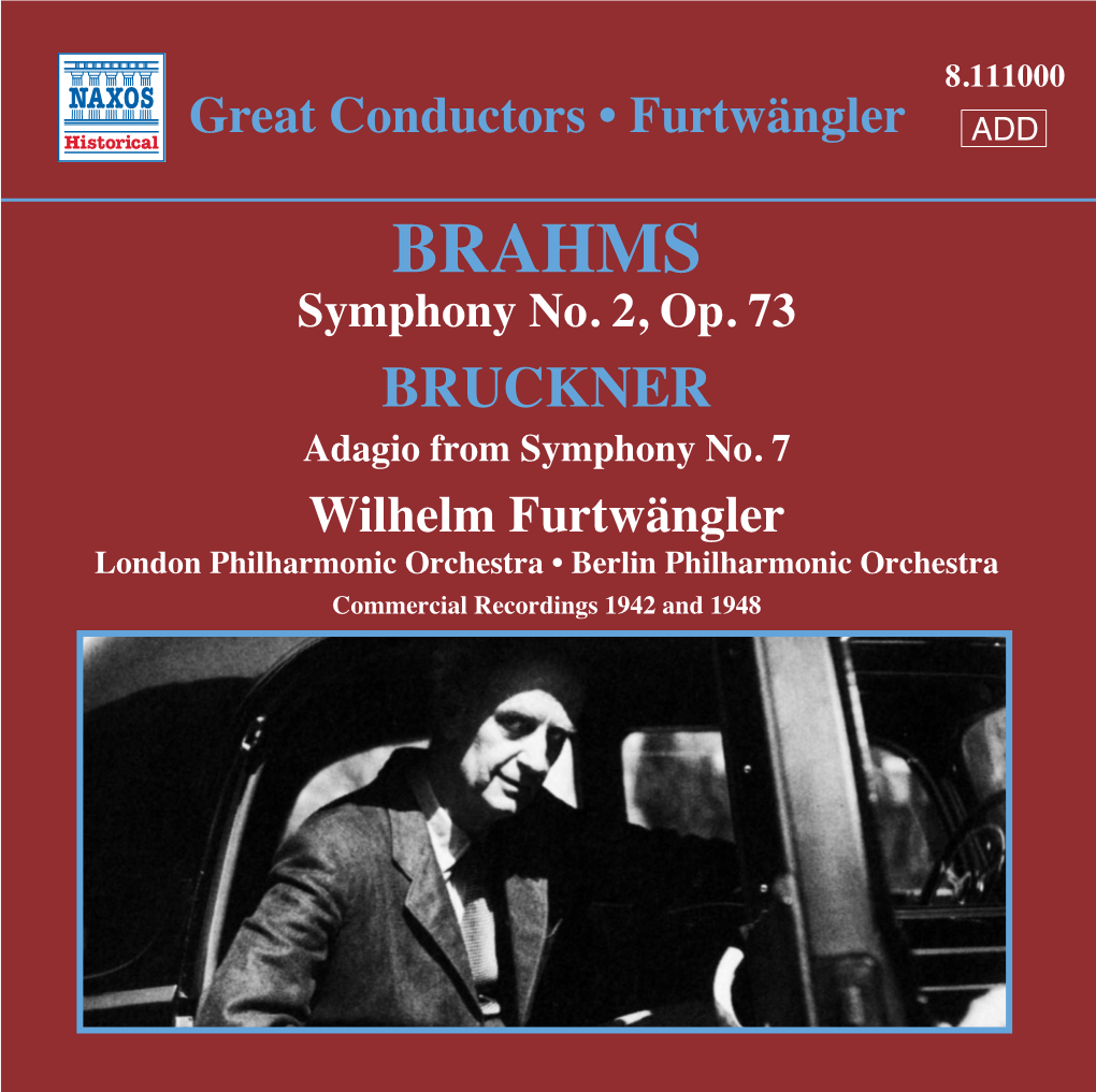 Great Conductors • Furtwängler ADD JOHANNES BRAHMS Symphony No