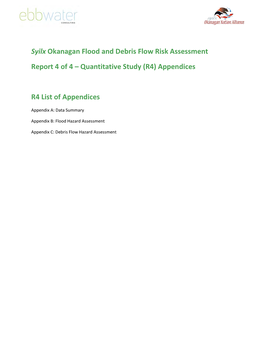 Syilx Okanagan Flood and Debris Flow Risk Assessment Report 4 of 4 – Quantitative Study (R4) Appendices