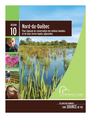 Nord-Du-Québec Plan Régional De Conservation Des Milieux Humides 10 Et De Leurs Terres Hautes Adjacentes