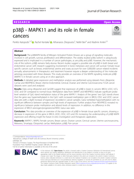 P38β - MAPK11 and Its Role in Female Cancers Periklis Katopodis1,2* , Rachel Kerslake1 , Athanasios Zikopoulos3, Nefeli Beri4 and Vladimir Anikin2,5