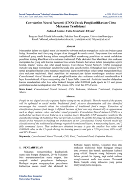 Convolution Neural Network (CNN) Untuk Pengklasifikasian Citra Makanan Tradisional Akhmad Rohim1, Yuita Arum Sari2, Tibyani3