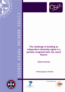 The Challenge of Building an Independent Citizenship Regime in a Partially Recognised State: the Case of Kosovo