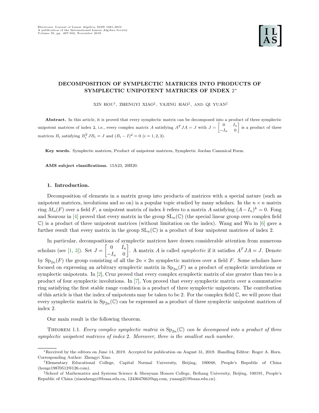 DECOMPOSITION of SYMPLECTIC MATRICES INTO PRODUCTS of SYMPLECTIC UNIPOTENT MATRICES of INDEX 2∗ 1. Introduction. Decomposition