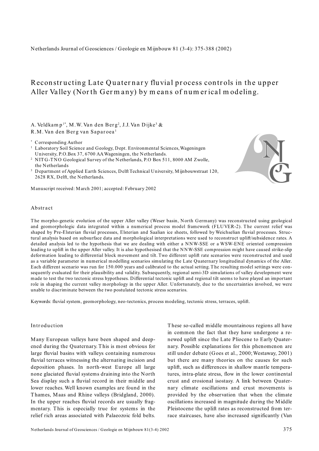 Reconstructing Late Quaternary Fluvial Process Controls in the Upper Aller Valley (North Germany) by Means of Numerical Modeling