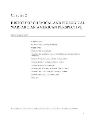 The History of Chemical and Biological Warfare: an American