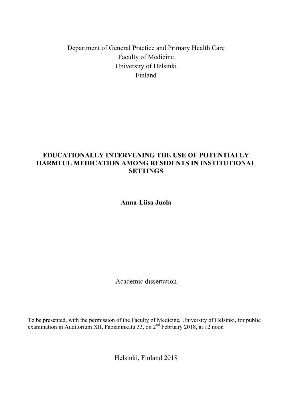 Educationally Intervening the Use of Potentially Harmful Medication Among Residents in Institutional Settings