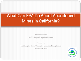 What Can EPA Do About Abandoned Mines in California?