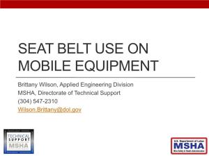 Seat Belt Usage on Mobile Equipment