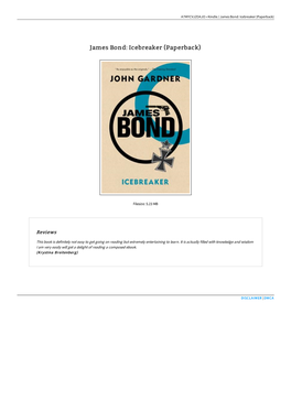 Read Book // James Bond: Icebreaker (Paperback)