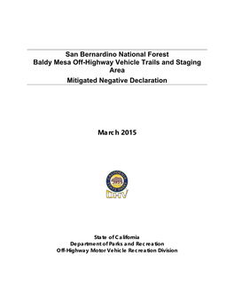 San Bernardino National Forest Baldy Mesa Off-Highway Vehicle Trails and Staging Area Mitigated Negative Declaration March 2015