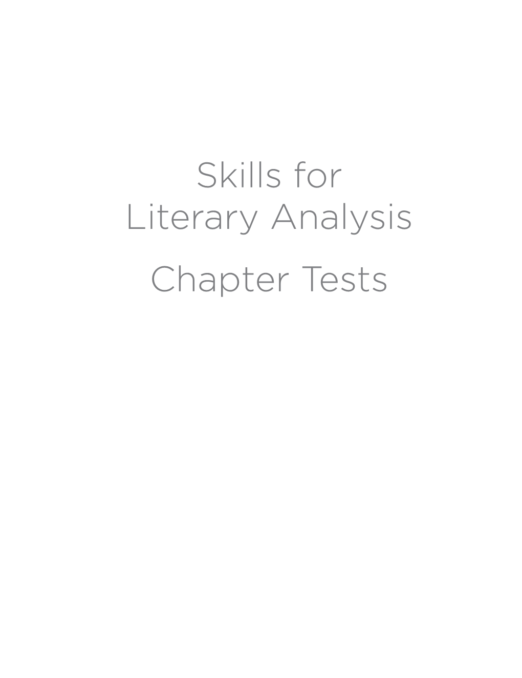 Skills for Literary Analysis Chapter Tests
