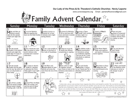 Family Advent Calendar Sunday Monday Tuesday Wednesday Thursday Friday Saturday 3 4 5 6 7 8 9 Ake and Bless an Et up the Nativity Esolve to Pray As a O Honor St
