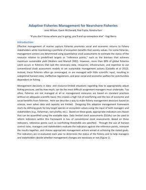 Adaptive Fisheries Management for Nearshore Fisheries Jono Wilson, Gavin Mcdonald, Rod Fujita, Kendra Karr