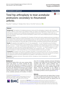 Total Hip Arthroplasty to Treat Acetabular Protrusions Secondary to Rheumatoid Arthritis Ping Zhen1,2, Xusheng Li2, Shenghu Zhou2, Hao Lu2, Hui Chen2 and Jun Liu2*