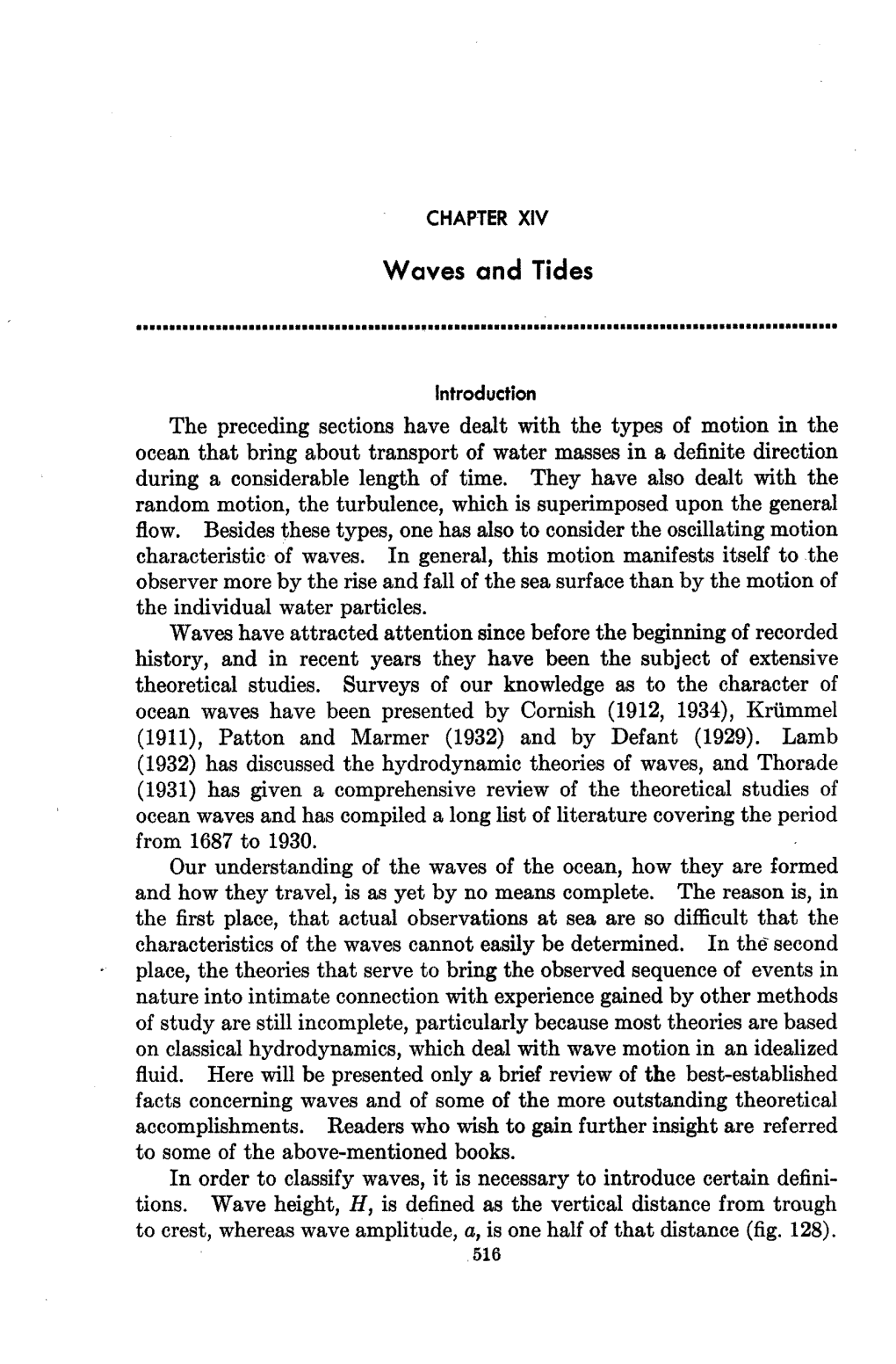 Waves and Tides the Preceding Sections Have Dealt with the Types Of