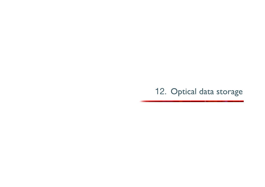 12. Optical Data Storage