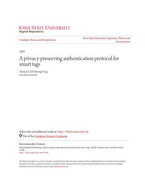 A Privacy-Preserving Authentication Protocol for Smart Tags Michael Chih Huong Fong Iowa State University