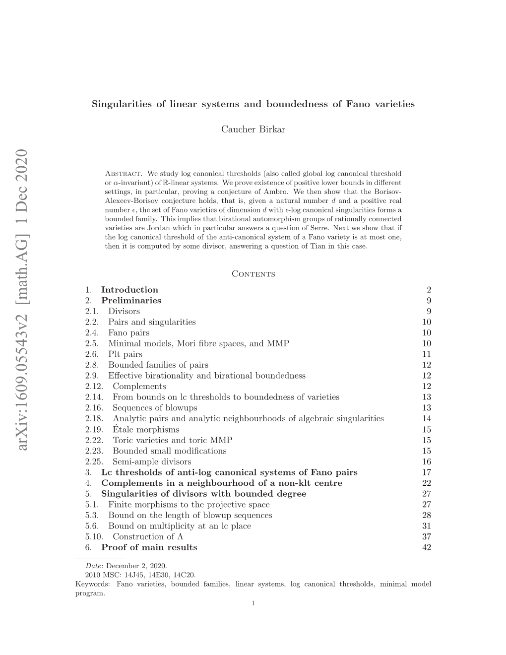 Arxiv:1609.05543V2 [Math.AG] 1 Dec 2020 Ewrs Aovreis One Aiis Iersystem Linear Families, Bounded Varieties, Program