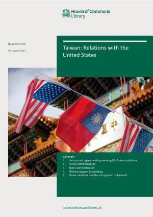 Taiwan: Relations with the United States