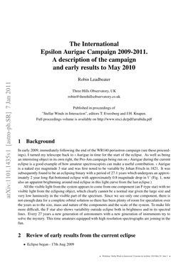 The International Epsilon Aurigae Campaign 2009-2011. a Description of the Campaign and Early Results to May 2010